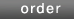 order