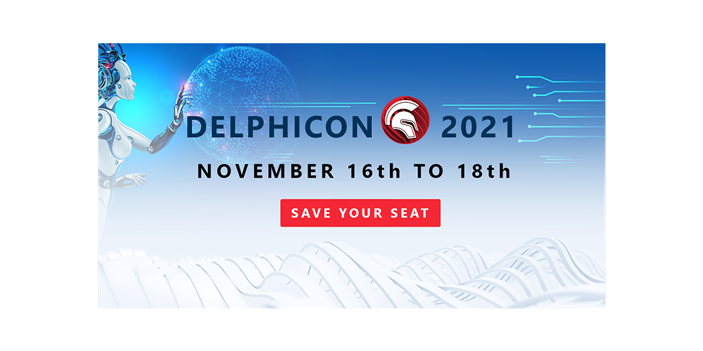 Come join us at DelphiCon 2021!