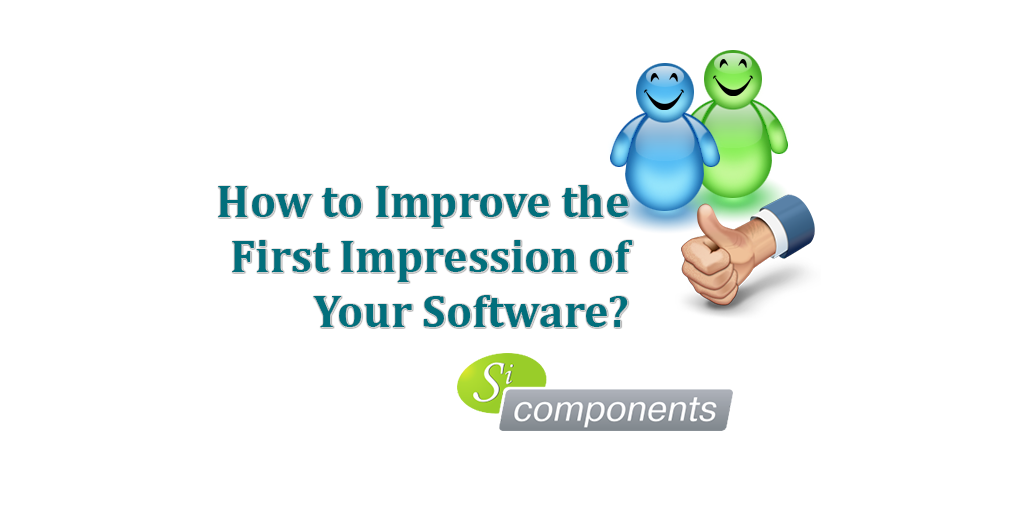 How to improve the first impression of your software?